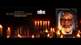 SPECIAL BROADCAST: In memory of Founding President Dr. Sam Nujoma - 11 February 2025 - nbc