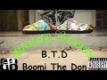 B.T.D Boomi The Don ft. StoryTheGreat - On The Way