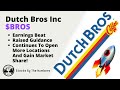 Earnings Update For Dutch Bros ($BROS) EPS And Revenue Beats, Guidance Raised, More Locations! 🥳