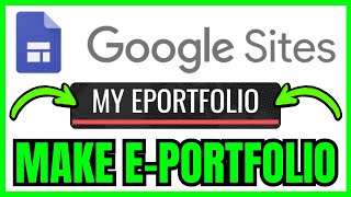 How To MAKE ePortfolio In Google Sites (QUICK & EASY) 2026