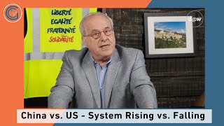Global Capitalism: China vs. US - System Rising vs. Falling [September 2022]