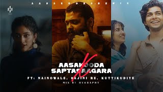 Aasa kooda remix ( Ft nainowale x kutti kudiye x saptasaagara x o sajini re ) | Hvgraphy