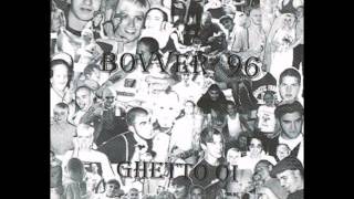 Bovver 96 ‎– Ghetto Oi! (Full Album)