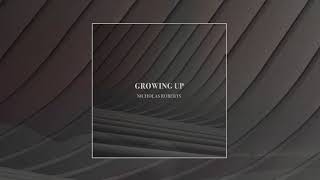 Nicholas Roberts - Growing Up (Official Audio)