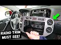 VW TIGUAN  DASH RADIO TRIM REMOVAL REPLACEMENT 2008 2009 2010 2011 2012 2013 2014 2015 2016