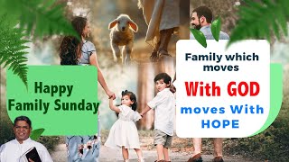 Family of Hope | Holy Family Sunday Reflection | Fr Christuraj SHS |28 Dec 2024