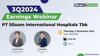 PT Siloam International Hospitals Tbk - 3Q24 Earnings Call Webinar