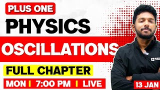 Plus One Physics | Oscillations | Full Chapter | Exam Winner +1