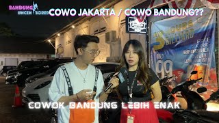 Bandung Uncensored eps1 cowok jakarta atau cowok bandung?