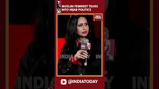 Watch: Muslim Feminist Exposes Hijab Politics At India Today Conclave 2023
