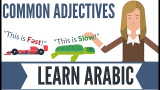 ARABIC BASICS - Common Adjectives - Jordanian Accent - Speak Arabic like a pro! Learn Arabic