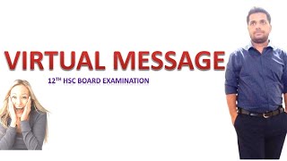 Virtual Message / 12th Standard / Maharashtra Board / Marking Scheme / Examples