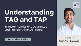 Understanding Transfer Admissions Guarantee (TAG) And Transfer Alliance Program (TAP)