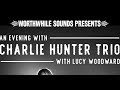 Charlie Hunter Trio with Lucy Woodward LIVE @ Ambrose West 4-19-2019