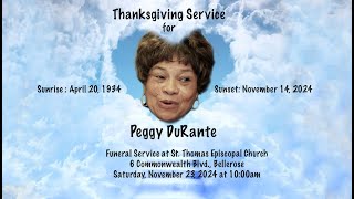 Thanksgiving Service for Mrs Peggy DuRante, Nov.23,2024 @10.00am