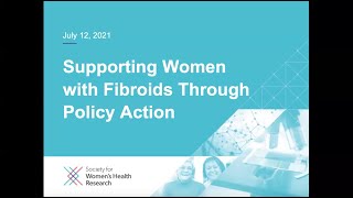 SWHR Congressional Briefing: Supporting Women with Fibroids Through Policy Action