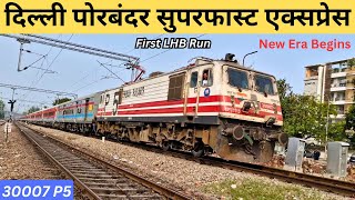 first lhb run of 20937 porbandar delhi sarai rohilla express with legendary 30007 wap5😯