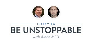 Heroic Interview: Be Unstoppable with Alden Mills