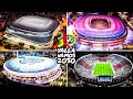 2030 FIFA World Cup Stadiums: Santiago Bernabeu vs Camp Nou vs Stade De Casablanca.