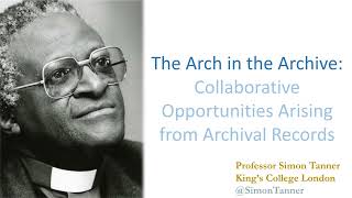 The Arch in the Archives: Collaborative Opportunities Arising from Archival Records