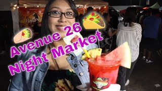 AVENUE 26 NIGHT MARKET (Los Angeles, CA)|| Yaya G