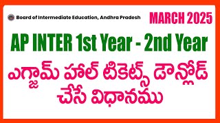 HOW TO DOWNLOAD AP INTER 1ST YEAR - 2ND YEAR HALL TICKETS 2025 - AP INTER HALLTICKETS DOWNLOAD LINK