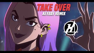 League of Legends - Take Over | Worlds 2020 (Xeybay Remix)