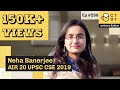 CTwT E298 - UPSC CSE 2019 Topper Neha Banerjee AIR 20 | First Attempt