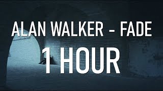 Alan Walker - Fade [1 Hour Version]