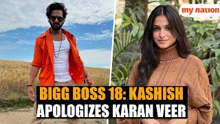 Bigg Boss 18 | Kashish Kapoor Publicly Apologizes to Winner Karan Veer Mehra