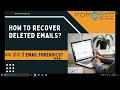 how to recover deleted emails i email forensic in hindi i email investigation