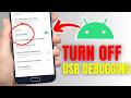 How To Disable USB Debugging Mode On Android - Step By Step