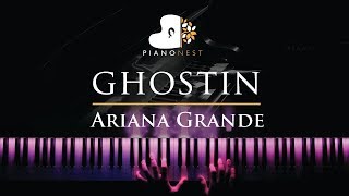 Ariana Grande - ghostin - Piano Karaoke / Sing Along Cover with Lyrics