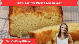 Lemon Loaf Recipe from the Ritz-Carlton Hotel Tea Room! Insanely delicious!