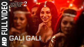 Gali Gali Full Video Song | KGF chapter 2 | Neha Kakkar | Mouni Roy | Tanishk Bagchi | Rashmi Virag