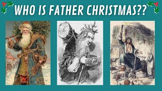 Who Is Father Christmas? Are Father Christmas and Santa Claus One and the Same?