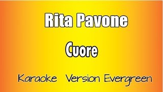 Rita Pavone -   Cuore (versione Karaoke Academy Italia)
