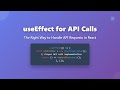 useEffect for API Calls in React: The Right Way (Beginner Friendly)