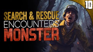 "Search and Rescue Encounters DISTURBING Creature" | 10 TRUE Scary Work Stories