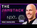 The Jamstack – React & Next.js  - Mike Cavaliere | Podcast #70