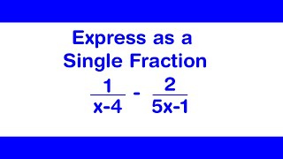 How to express as a single fraction