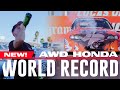 NEW! Honda AWD WORLD RECORD // SpeedFactory Racing