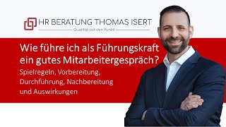 Wie führt man als Führungskraft ein gutes Mitarbeitergespräch?