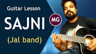 SAJNI ( Jal ) || Guitar Chords Lesson || Musical Guruji