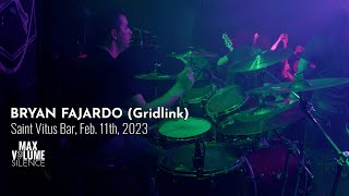 BRYAN FAJARDO (Gridlink) Drum Cam, Saint Vitus Bar, Feb. 11th, 2023 (FULL SET)