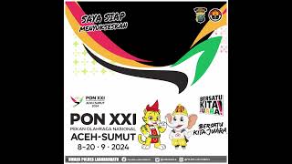 SUKSESKAN PON XXI ACEH SUMUT 2024