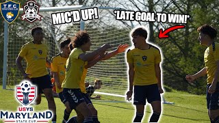 THIS DEFENDER WINS IT IN THE LAST MIN! *MIC'D UP* TFC VS CSC | 4K STATE CUP SOCC