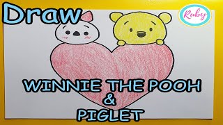 畫畫教學｜TSUM TSUM小熊維尼\u0026小豬｜How to draw TSUM TSUM WINNIE THE POOH \u0026 PIGLET