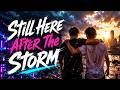 Still Here After The Storm
