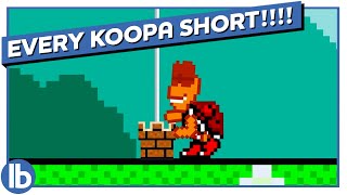 Every Koopa Short Compilation